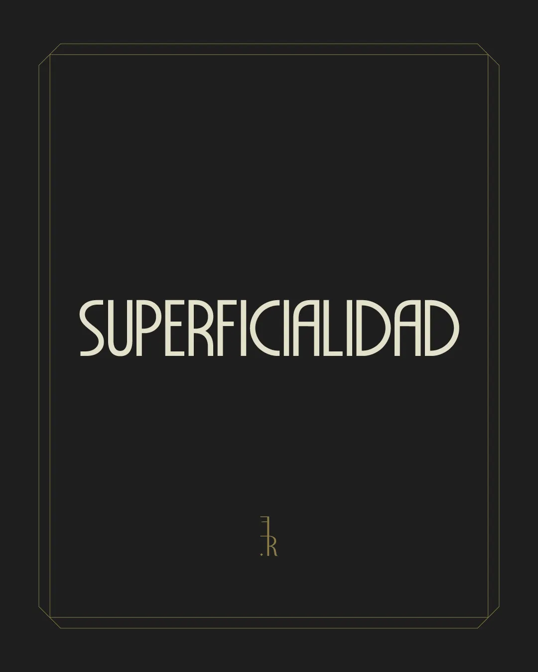 SUPERFICIALIDAD